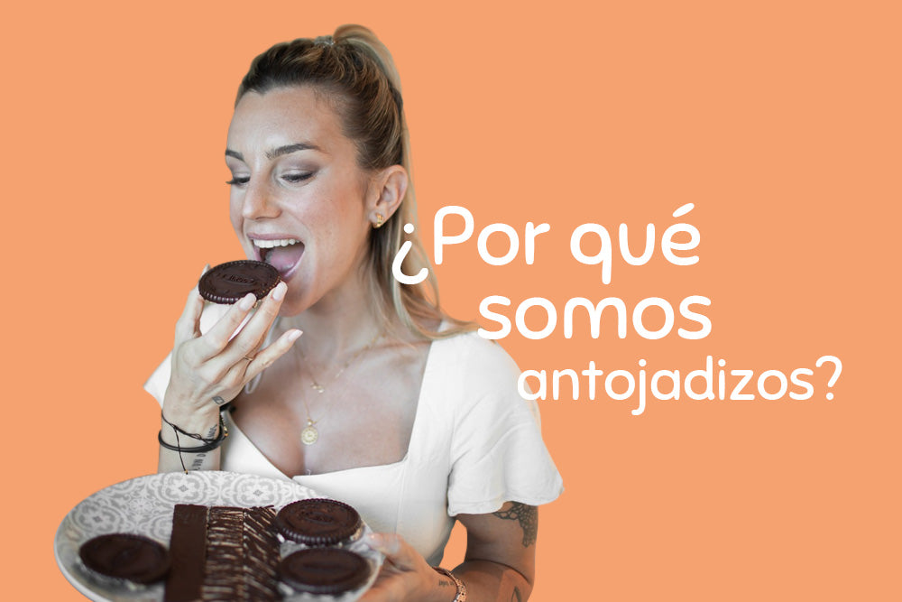 ¿Por qué somos antojadizos?